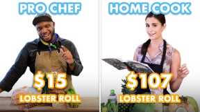 $107 vs $15 Lobster Roll: Pro Chef & Home Cook Swap Ingredients | Epicurious