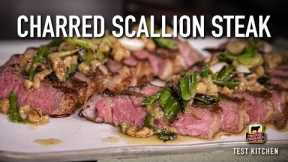 Steak with Charred Scallion Sauce Recipe