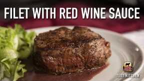 Filet with Red Wine Reduction Sauce Recipe
