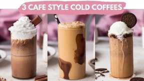 Cafe Style Cold Coffee At Home | 3 Different Flavours | Oreo and KitKat Cold coffee| Thick & creamy