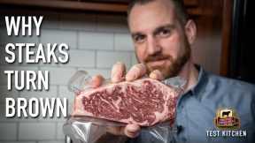 Why Does Steak Turn Brown?
