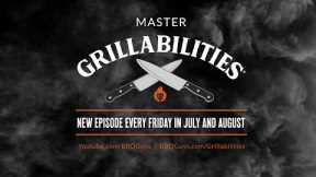 Master Grillabilities | Learn BBQ From the Masters | BBQGuys