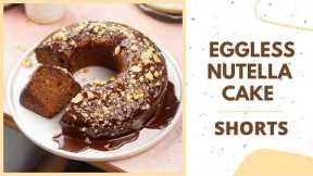 Easy Eggless Nutella Cake in Blender #SHORTS
