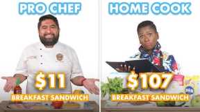 $107 vs $11 Breakfast Sandwich: Pro Chef & Home Cook Swap Ingredients | Epicurious