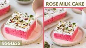 Eggless Rose Milk Cake| Easiest Recipe | Trending Rose Flavoured Tres Leches Cake | Rakhi Special