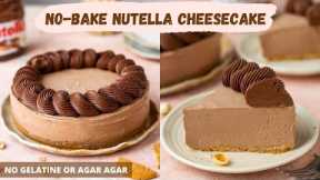No Bake Nutella Cheesecake| Eggless, No Gelatine, No Condensed Milk | Easy No-Oven Cheesecake Recipe
