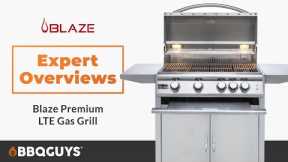 Blaze Premium LTE Gas Grill Expert Overview | BBQGuys