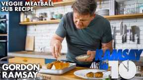 Gordon Ramsay Makes a Meatless Meatball Sub?!?