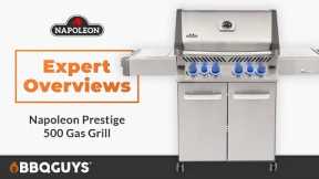Napoleon Prestige 500 Propane Gas Grill Expert Overview | BBQGuys