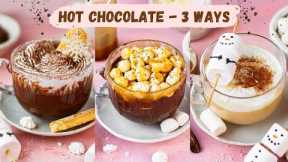 HOT CHOCOLATE : Three Ways | Caramel, Mocha, White Chocolate | How To Make Hot Chocolate