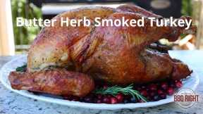 Butter & Herb Smoked Turkey on Traeger Grill