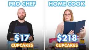 $218 vs $17 Cupcakes: Pro Chef & Home Cook Swap Ingredients | Epicurious
