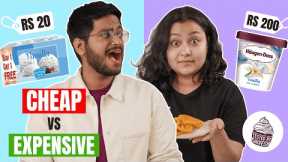Cheap vs Expensive Food Challenge | Can We Guess? CRAZY Eating Challenge | Tested By Shivesh