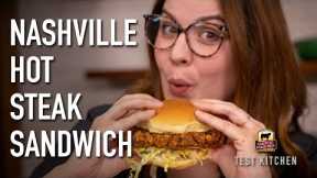 Nashville Hot STEAK Sandwich Recipe