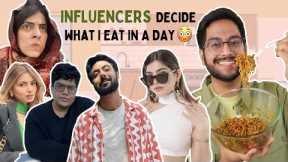 INFLUENCERS Decide What I Eat in a Day 😖 ft @Tanmay Bhat @rjkarishma @Chef Ranveer Brar & more!