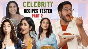 Testing BOLLYWOOD Celebrity Recipes 🫢 Kareena Kapoor, Katrina Kaif, Alia Bhatt, Sonam Kapoor & more