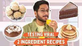 OMG😳 Testing *VIRAL* Two Ingredient recipes ONLY | Crazy Two Ingredient Dessert Recipes