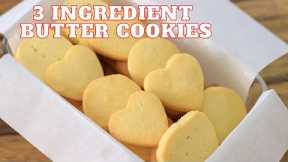 3-Ingredient Butter Cookies Recipe