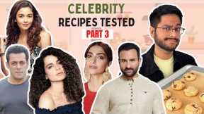Testing CRAZY Celebrity Recipes 😱 Kangana Ranaut, Salman Khan, Alia Bhatt & more