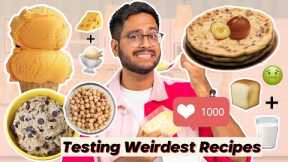 Testing the WEIRDEST VIRAL Recipes on the Internet 🤢😱 Cheese Ice Cream, Gulab Jamun Paratha & more