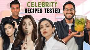 I Tested CELEBRITY RECIPES and Rated Them From Best To Worst | Deepika Padukone, Alia Bhatt & more