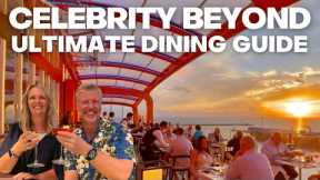 Celebrity Beyond Ultimate Dining Guide - What's included? What to book and what to avoid.