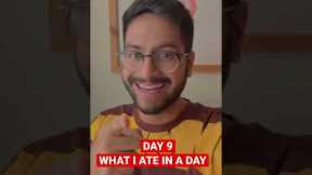 WHAT I ATE IN A DAY | DAY 9 |FOOD VLOG #shorts