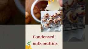 Condensed Milk Desserts You Must Try  | Condensed Milk Muffins | #shorts #youtubeshorts