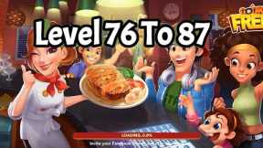 Cooking frenzy: Chef Restaurant Crazy Cooking Game|Level 76 To 87 |Games land|Android/IOS gameplay