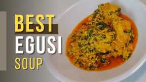 How to Cook the Best Quality Egusi Soup Recipe on a Low Budget | Emma's Chef Recipes