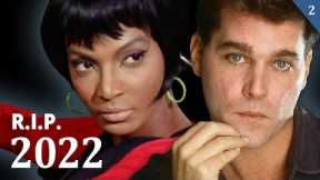 RIP 2022: Celebs Who Died | Year in Tribute | Part 2 (May-Aug)