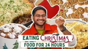 MAKING AND EATING CHRISTMAS FOOD FOR 24 HOURS 🎄🎄 CHRISTMAS SPECIAL FOOD CHALLENGE