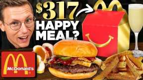 $317 McDonald's Happy Meal Taste Test | FANCY FAST FOOD
