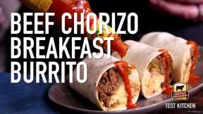 Beef Chorizo Breakfast Burrito