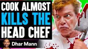 FAMOUS CHEF Catches COOK CHEATING On Show, What Happens Is Shocking | Dhar Mann