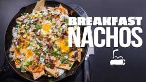 THE ABSOLUTE BEST BREAKFAST NACHOS | SAM THE COOKING GUY