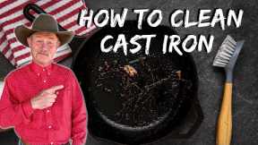 Have no Fear - Easily Clean your Cast Iron Like a Pro!