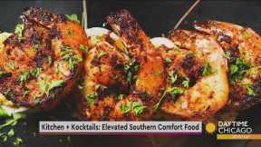 Kitchen + Kocktails: Elevated Southern Comfort Food