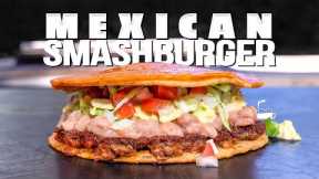 THE MEXICAN SMASHBURGER... | SAM THE COOKING GUY