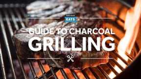 The Serious Eats Guide to Charcoal Grilling