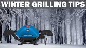 HOW TO GRILL IN WINTER: Winter Grilling Tips
