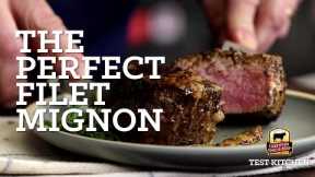 The Perfect Filet Mignon