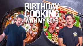 IT'S MY BIRTHDAY AND MY BOYS ARE COOKING FOR ME (WITH A SPECIAL TWIST...) | SAM THE COOKING GUY