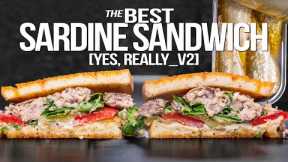 THE BEST SARDINE SANDWICH (YES...REALLY!) | SAM THE COOKING GUY