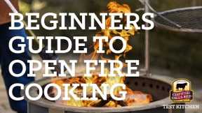 Beginners Guide to Live Fire Cooking