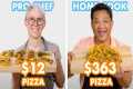 $363 vs $12 Pizza: Pro Chef &