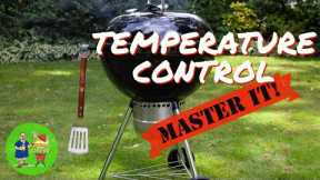 WEBER KETTLE - MASTER the Temperature Control (WITHOUT GADGETS)
